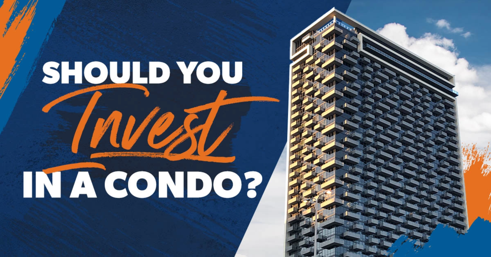 Should You Invest in a Condo blog header